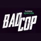 HotstarBadCop