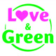 LoveAndGreen