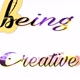 beingcreat11ve