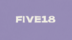 five18