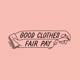 goodclothesfairpay