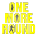 onemoreround