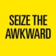 Seize the Awkward Avatar