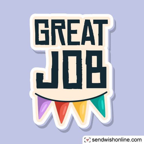 Great Job Love GIF by sendwishonline.com