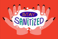 Stay Sanitized