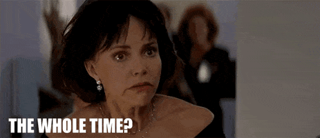 Sally Field The Whole Time GIF