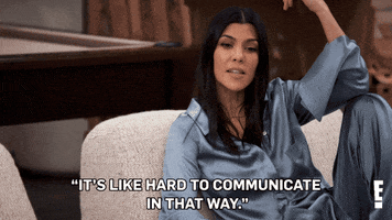 communicate keeping up with the kardashians GIF by E!