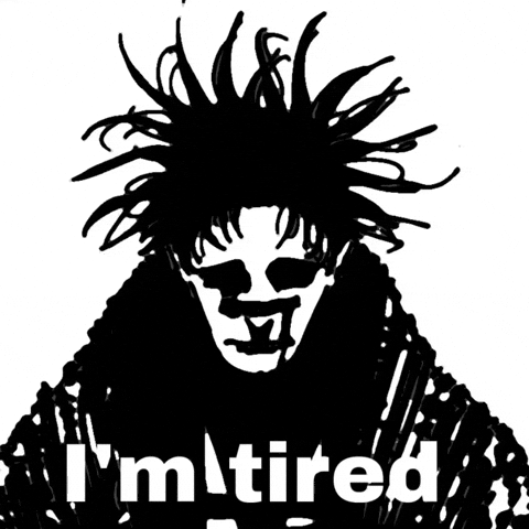 Im Tired GIF
