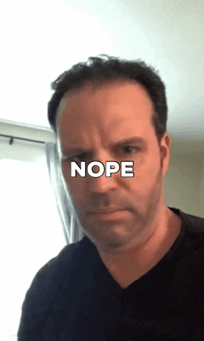 Not Happening GIF