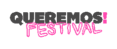 Live Music Festival Sticker by Queremos!