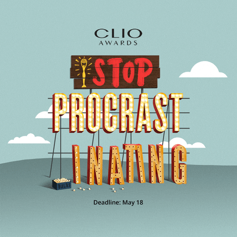 shine procrastinate GIF by Clio Awards