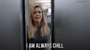 i am always chill tv land GIF by YoungerTV