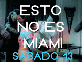 fiebreartediseno esto no es miami party GIF