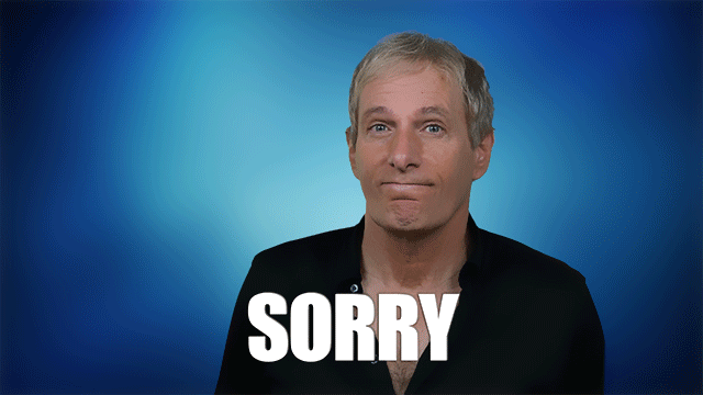 Sorry GIF by Michael Bolton - Find & Share on GIPHY