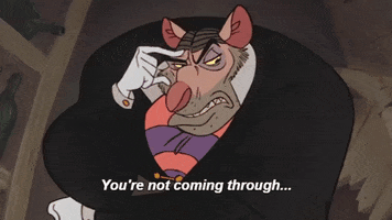 eringordon the great mouse detective ratigan you're not coming through GIF
