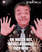 Well Excuse Me GIF by StarTalk Radio with Neil deGrasse Tyson