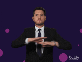 Ad gif. Michael Bublé is standing in front of the bubly drink logo and he looks serious as he waves his arms outwards in the stop motion while shaking his head and the text reads, "Not today."