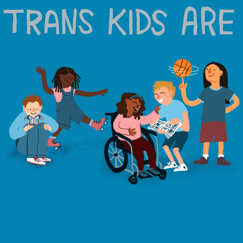 Illustrated gif. Diverse crowd of kids laugh together, roller skate, spin a basketball, and observe a butterfly. Text on an ocean blue background reads, "Trans kids are courageous. powerful. Joyful. Love + respect them."