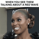 When you see them talking about a Red Wave