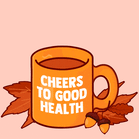Cheers to good health