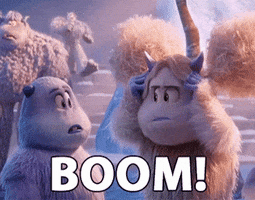 Movie gif. A small yeti from Smallfoot with big round pigtails and pointy horns clutches her head and makes a "mind blown" gesture, complete with sound effect. Text, "Boom!" Next to her, a small bald yeti with shorter, rounded horns listens intently.