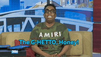 Shade Ghetto GIF by Dish Nation