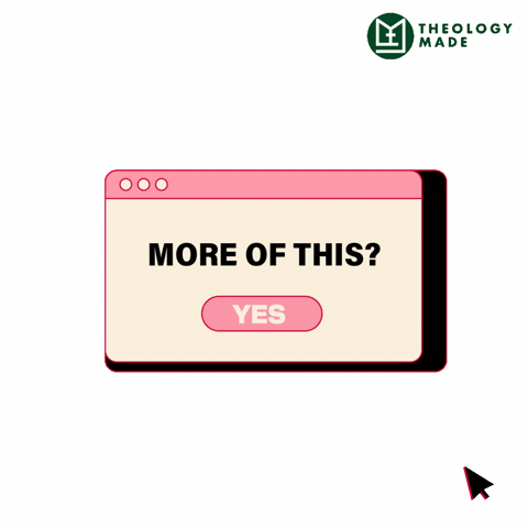 Yes Please GIF by Theology Made