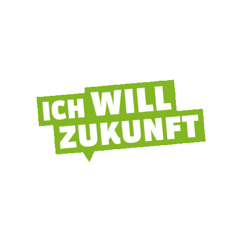 Ich will Zukunft Sticker