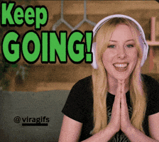 Keep Going You Can Do It GIF