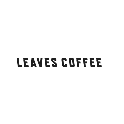 LEAVES COFFEE ROASTERS Sticker