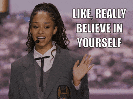 Believe In Yourself Hope GIF by Pretty Dudes