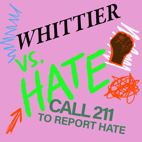 Text gif. Collage of neon fonts, doodles, and graffiti on a bubblegum pink background. Text, "Whittier vs hate," then circled for emphasis, "Call 211 to report hate."