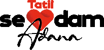 Adatana Tatil Sticker by Tatil Sevdam Adana