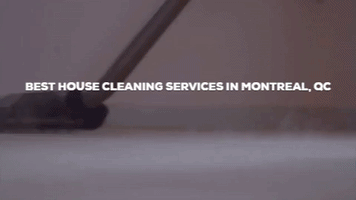 House Cleaning Services Montreal GIF
