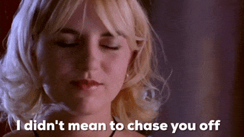 i didnt mean to chase you off juliette danielle GIF by The Room