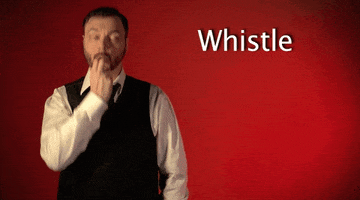 sign language whistle GIF by Sign with Robert
