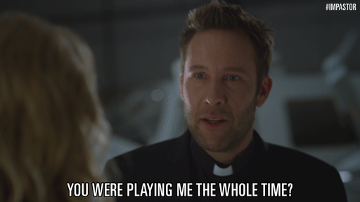 Animated GIF - 'You were playing me the whole time?"