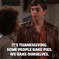 Ashton Kutcher Thanksgiving GIF by IFC Ashton Kutcher Thanksgiving GIF by IFC