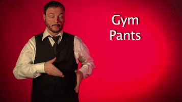 sign language gym pants GIF by Sign with Robert