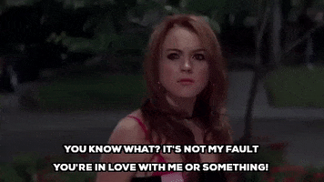 cady heron its not my fault youre in love with me or something GIF