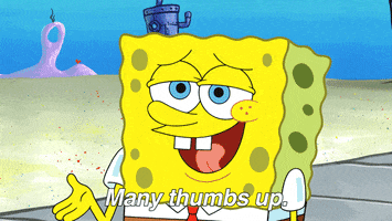 SpongeBob SquarePants gif. SpongeBob smiles and gives two thumbs up, and then a dozen more hands giving thumbs up bud out from all sides of his body. Text, "Many thumbs up."