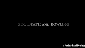 rebekkapesqueira sex death and bowling GIF