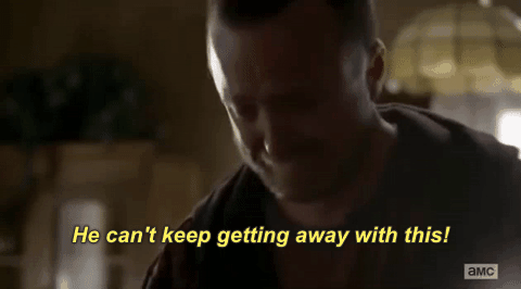 Breaking Bad He Cant Keep Getting Away With This GIF - Find & Share on GIPHY