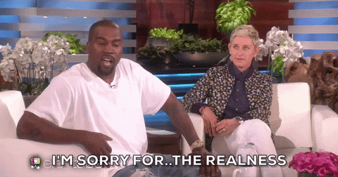 Im Just Being Honest Kanye West GIF - Find & Share on GIPHY
