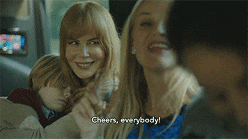 Mothers Day Cheers GIF by Big Little Lies