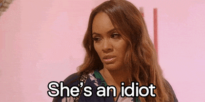 basketball wives idiot GIF by VH1