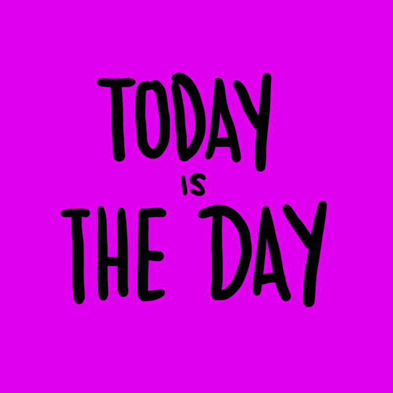 Today Is The Day Success GIF by Denyse Find & Share on GIPHY
