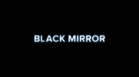 Avete mai visto Black Mirror?