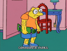 The Simpsons gif. Hans Moleman, looking frail, holds a skateboard and raises his arm to say hello. Text: "cowabunga, dudes."