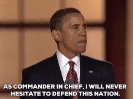 barack obama as commander in chief i will never hesitate to defend this nation GIF by Obama